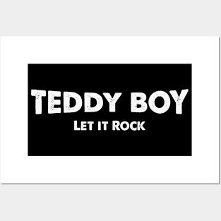 Teddy Boy let it rock Posters and Art